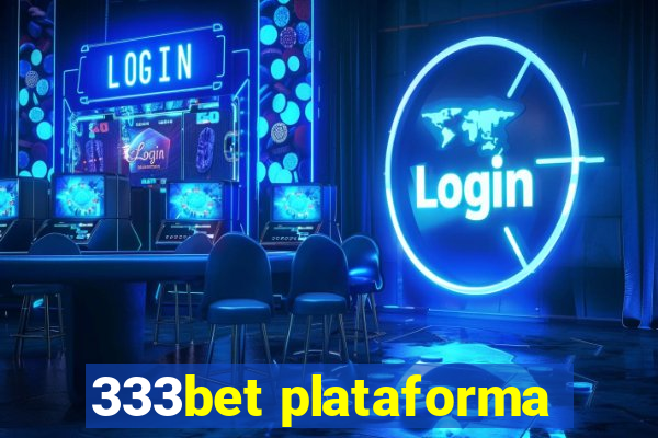 333bet plataforma